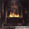 Hate - Holy Dead Trinity (Victims Ep / Lord Is Avenger Lp)