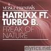 Freak of Nature (feat. Turbo B.) - Single