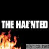 Haunted - The Haunted