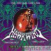 Hawkwind - The Dream Goes On - From the Black Sword to Distant Horizons - An Anthology (1985-1997)