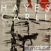 Hayes Carll - Lovers and Leavers