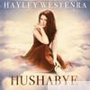 Hayley Westenra - Hushabye (Deluxe)