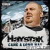 Haystak - Came a Long Way