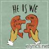 He Is We - Skip to the Good Part - EP