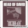 Head Of David - DogBreath - EP