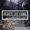 Hearts Like Lions - These Hands - EP