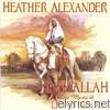 Heather Alexander - Insh'Allah: the Music of Lion's Blood