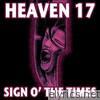 Heaven 17 - Sign O' the Times