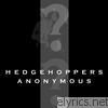 Hedgehoppers Anonymous - Hedgehoppers Anonymous