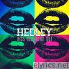 Hedley - Kiss You Inside Out - Single