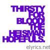 Heisman Hopefuls - Thirsty For Blood