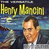 Henry Mancini - The Versatile Henry Mancini (Bonus Track Version)