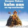 Herman Finkers - Kalm Aan En Rap Een Beetje