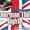 Herman The Eighth - [The Dave Cash Collection]