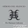 Héroes del Silencio: The Platinum Collection