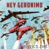 Hey Geronimo - Hey Geronimo - EP