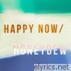 Hey Ocean! - Happy Now / Honeydew - Single