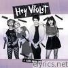 Hey Violet - I Can Feel It - EP