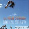 High Strung - Moxie Bravo