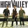 High Valley - Rescue You - EP