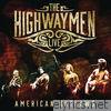 Highwaymen - American Outlaws: The Highwaymen Live