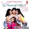 Dil Maange More (Original Motion Picture Soundtrack)