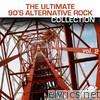 The Ultimate 90's Alternative Rock Collection, Vol. 2