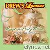 Drew's Famous Wedding Songs: Reception Party Music