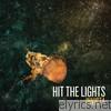 Hit The Lights - Invicta (Bonus Track Version)