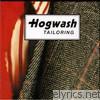 Hogwash - Tailoring