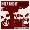 Hola Ghost - Chupacabra - EP