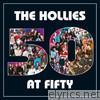 Hollies - 50 At Fifty