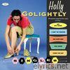Holly Golightly - Singles Round-Up