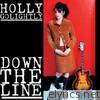 Holly Golightly - Down the Line