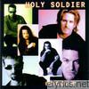 Holy Soldier - Encore