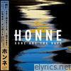 Honne - Gone Are the Days (Shimokita Import)