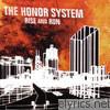 Honor System - Rise and Run