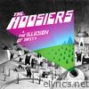 Hoosiers - The Illusion of Safety