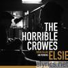 Horrible Crowes - Elsie