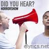 Horrorshow - Did You Hear? (Bonus Version) - EP
