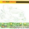 Hot Rod Circuit - If It's Cool With You It's Cool With Me