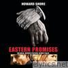 Eastern Promises (Original Motion Picture Soundtrack - iTunes Exclusive)
