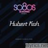 Hubert Kah - So8Os Presents Hubert Kah (Curated by Blank & Jones)