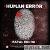 Fatal Error LP