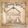Humming House - Humming House