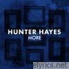 Hunter Hayes - More - Single