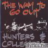 Hunters & Collectors - The Way to Go Out