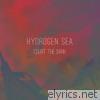 Hydrogen Sea - Court the Dark - EP