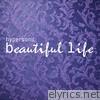 It's a Beautiful Life - EP