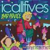 I Call Fives - Bad Advice - EP